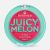 Juicy Melon