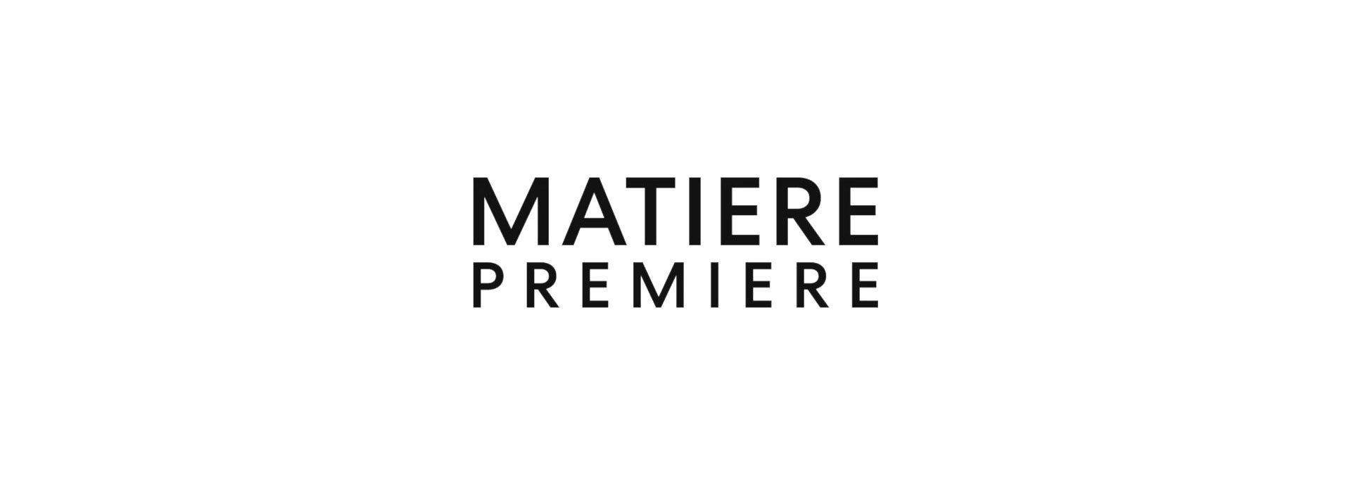 Matiere Premiere
